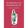 La mémoire d'un marchand de vin | Jean-Mary Dehondt