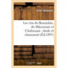 Les vins du Beaujolais, du Mâconnais et Chalonnais : étude et classement (Éd.1893)