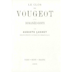 Le Clos de Vougeot and La Romanée-Conti (French edition) by Auguste Luchet