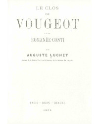 Le Clos de Vougeot and La Romanée-Conti (French edition) by Auguste Luchet