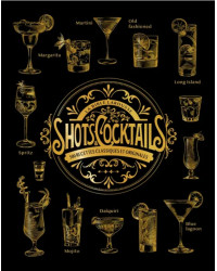 The Larousse Bible of Shots and Cocktails (French Edition): 500 Classic & Original Recipes by S. Houdré-Grégoire