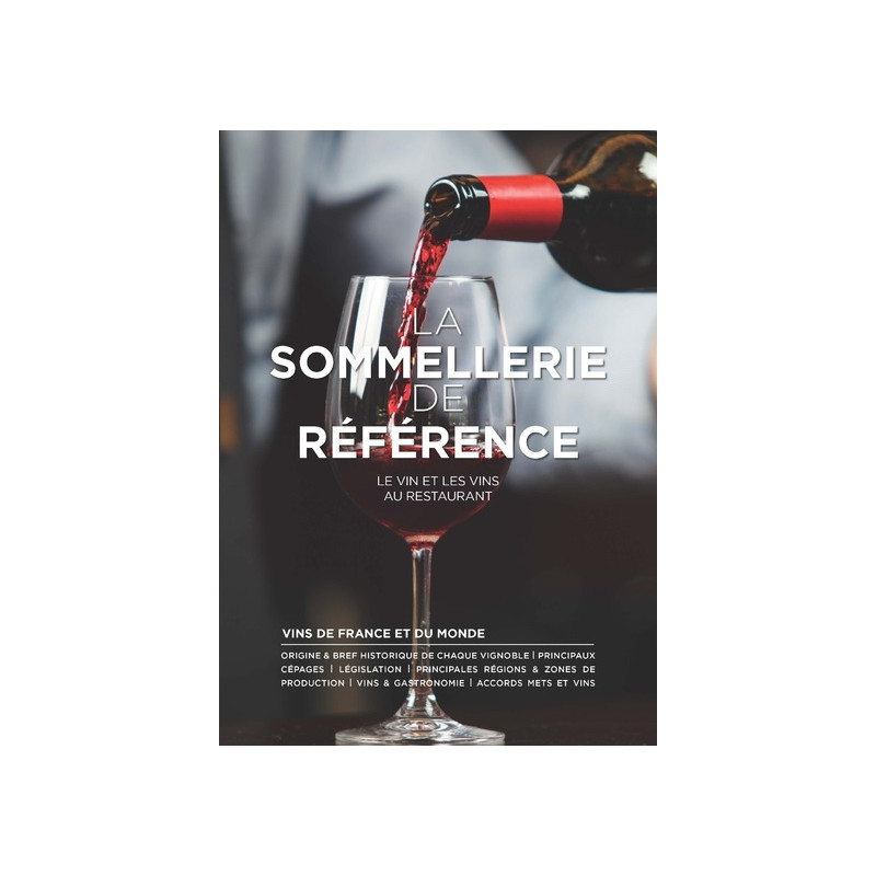 La sommellerie de référence (French Edition): Wine and Wines at the Restaurant by Paul Brunet