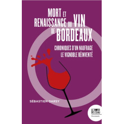 Mort et renaissance du vin...