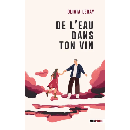 Water in Your Wine (French Edition) by Olivia Leray