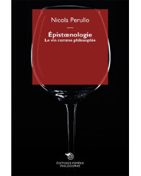 Epistoenology (French edition): Wine as Philosophy by Nicola Perullo