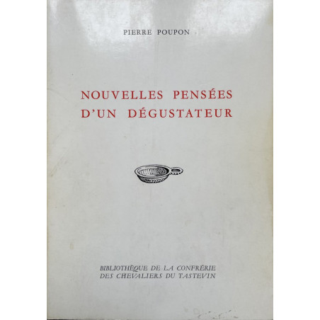 New Thoughts of a Taster (French Edition) by Pierre Poupon