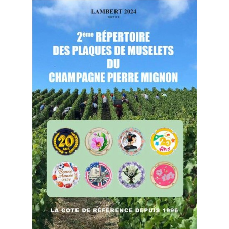 2ème répertoire des plaques de muselets du Champagne Pierre Mignon (2024 Edition)