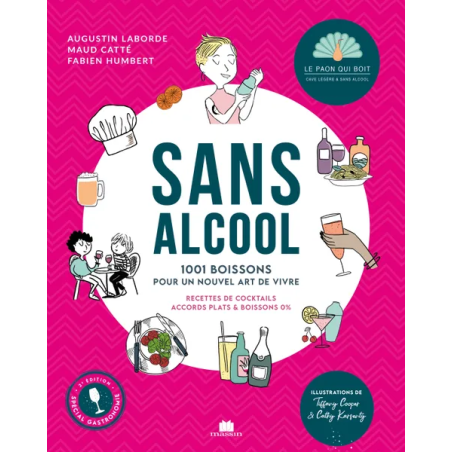 Non-Alcoholic - 1001 Drinks for a New Art of Living (French Edition) Cocktail Recipes and Food & Drink Pairings 0%