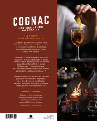 Cognac, the Best Cocktails (French Edition): 40 Recipes to Sublimate an Exceptional Spirit by G. Le Dorner