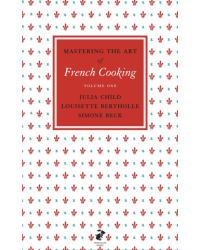 Mastering the Art of French Cooking, Vol.1 (English edition) by Julia Child