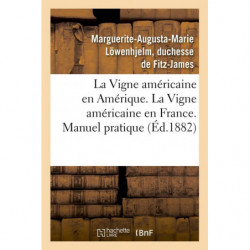 La Vigne américaine en...