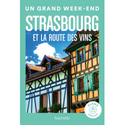 A Great Weekend: Strasbourg...