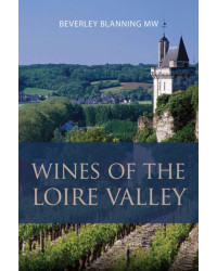 Wines of the Loire Valley (English edition) by Beverley Blanning