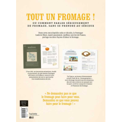 A Whole Cheese (French Edition): The Encyclopedia of Cheese by Ludovic Bisot