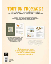 A Whole Cheese (French Edition): The Encyclopedia of Cheese by Ludovic Bisot