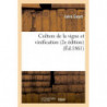 Cultivation of the Vine and Winemaking 2nd Edition | Jules Guyot