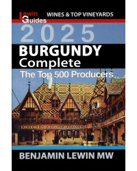 Burgundy Complete 2025 (English Edition): The Top 500 Producers by Benjamin Lewin