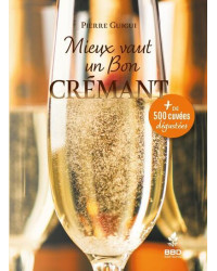 Better a Good Crémant (French Edition) by Pierre Guigui