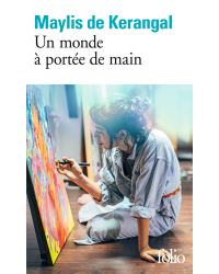 A World Within Reach (French Edition) By Maylis de Kerangal | Folio