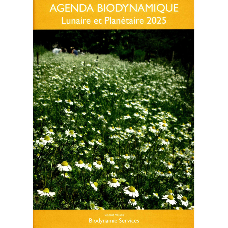 Lunar and Planetary Biodynamic Agenda 2025 (French edition) by Vincent Masson