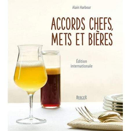 Pairings of Chefs, Dishes, and Beers (French Edition) By Alain Harbour