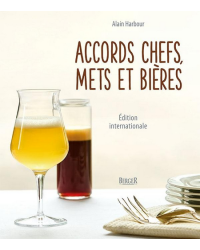 Pairings of Chefs, Dishes, and Beers (French Edition) By Alain Harbour