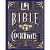 La Bible des Cocktails : 3000 recettes de Simon Difford