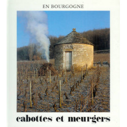 Cabottes et meurgers en Bourgogne