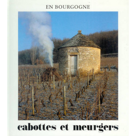 Cabottes and meurgers in Burgundy