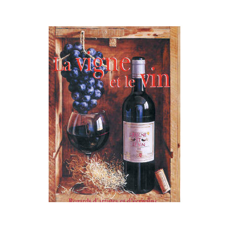 The vine and the wine - perspectives of painters and writers