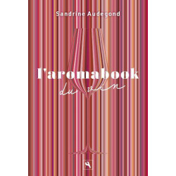 The Aromabook of Wine - Sandrine Audegond | Physis Sas