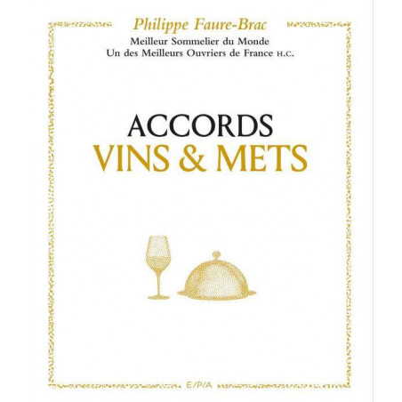 Wine and food pairings, according to Philippe Faure-Brac