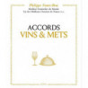 Wine and Food Pairings (French Edition) by Philippe Faure-Brac, Best Sommelier in the World 1992