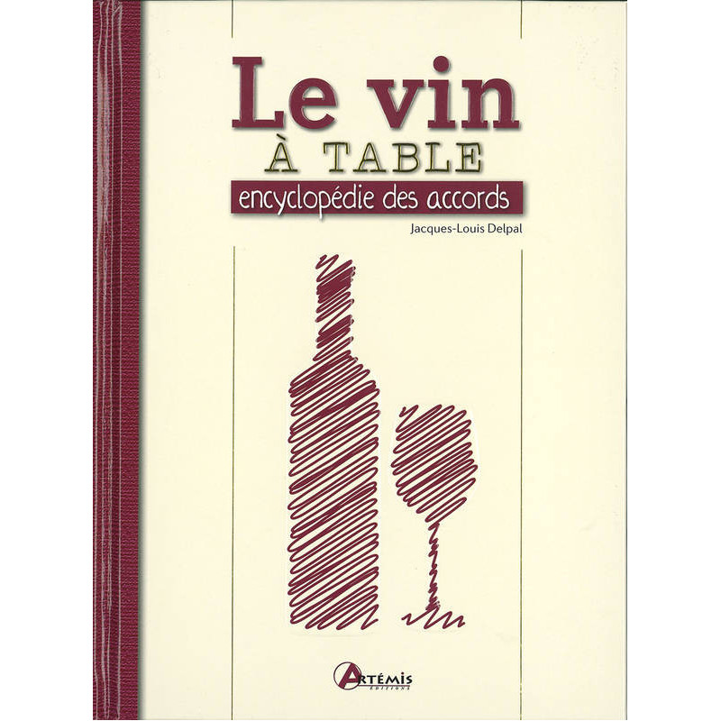 Wine at the Table: Encyclopedia of Pairings