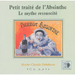 A Little Treatise on Absinthe - The Resurrected Myth