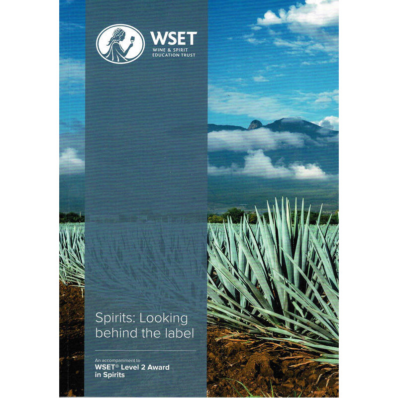 WSET Level 2 Award in Spirits: Looking behind the label (2nd edition in English)