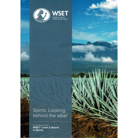 WSET Level 2 Award in Spirits: Looking behind the label (2nd edition in English)