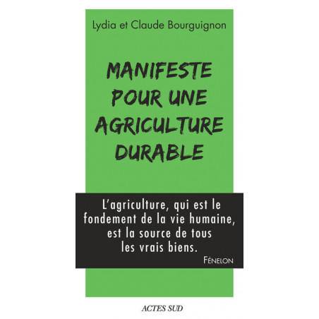 Manifeste pour une agriculture durable | Lydia Bourguignon, Claude Bourguignon