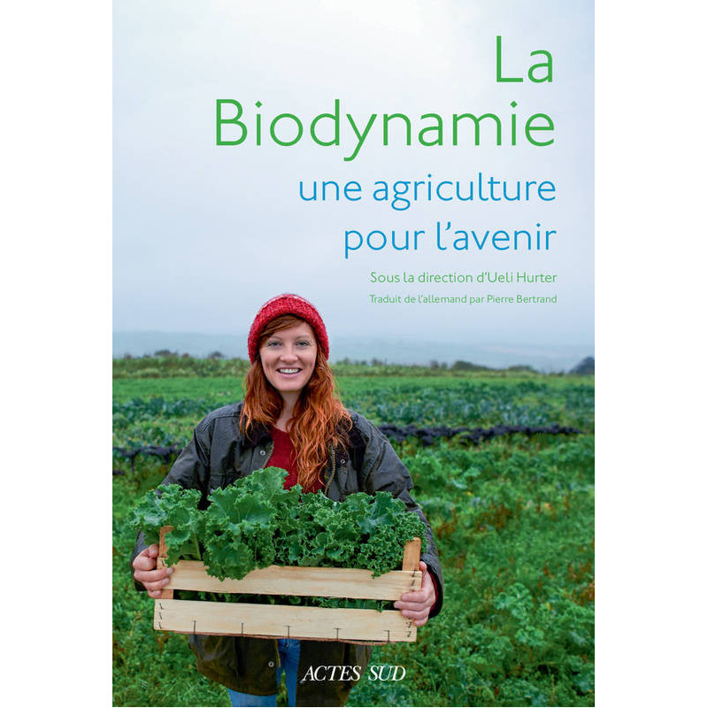 La biodynamie: Une agriculture pour l'avenir (French edition) by Pierre Bertrand