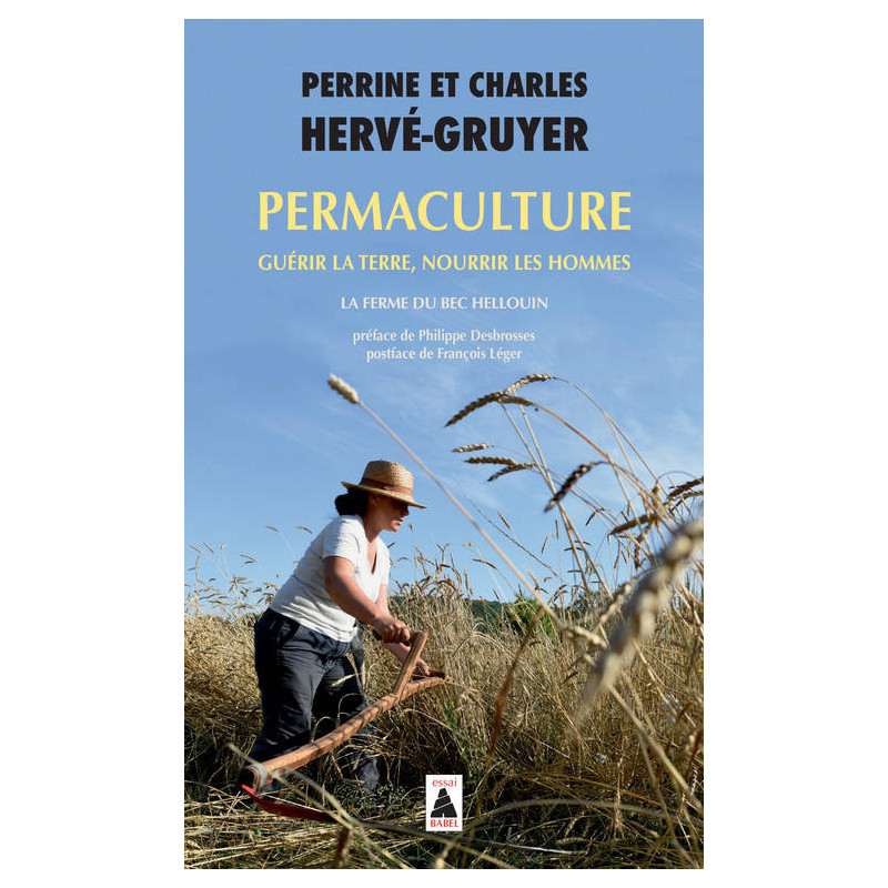 Permaculture (French edition): Healing the Earth, Feeding People by Perrine Hervé-Gruyer & Charles Hervé-Gruyer