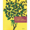 The Vine and its Companion Plants: History and Future of a Vegetal Companionship | Yves Darricau, Léa Darricau