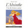 L'Absinthe, une fée franco-suisse