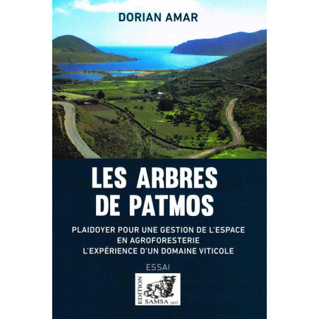 The Trees of Patmos: The Experience of a Vineyard | Dorian Amar