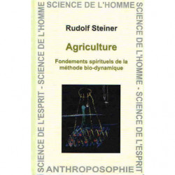 Agriculture : Fondements spirituels de la méthode bio-dynamique (French Edition) by Rudolf Steiner