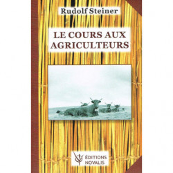 Le cours aux agriculteurs | Rudolf Steiner