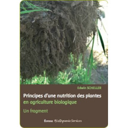Principe d'une nutrition des plantes en agriculture biologique - un fragment | Edwin Scheller
