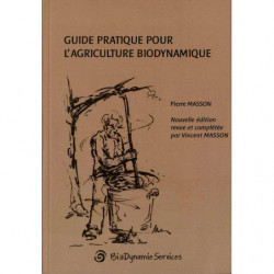 Practical Guide to Biodynamic Agriculture | Pierre Masson, Vincent Masson