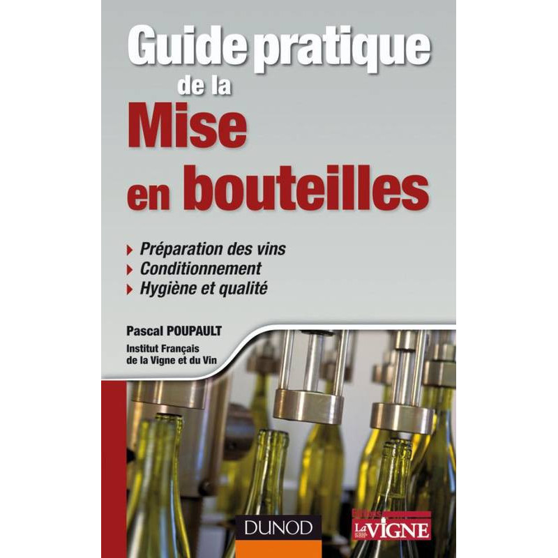 Practical guide to bottling | Pascal Poupault - Dunod