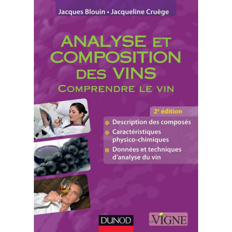 Analyse et composition des vins - 2nd edition | Jacques Blouin, Jacqueline Cruege | Dunod