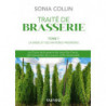 Brewery Treatise - Volume 1: Beer and its raw materials | Sonia Collin